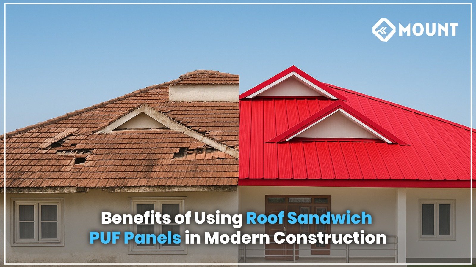 The Benefits of Using Roof Sandwich PUF Panels in Modern Construction